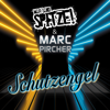 Schutzengel - Wir Sind Spitze! & Marc Pircher