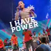 I have power