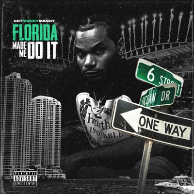 Florida Made Me Do It - EP
