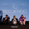 Tu Recuerdo - Wisin, Emilia & Lyanno