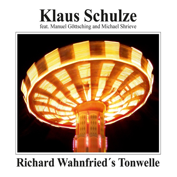 Richard Wahnfried's Tonwelle (feat. Manuel Göttsching & Michael Shrieve) [Remastered [33 rpm Streaming Version]]