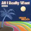 All I Really Want