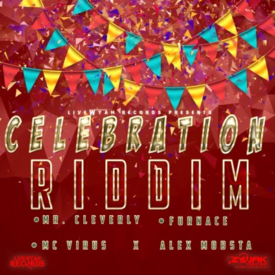 Celebration Riddim - Single