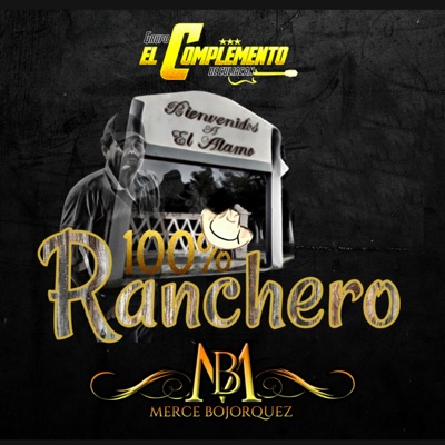 100% Ranchero El Mayo Zambada - Single