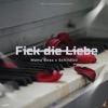 Fick die Liebe - Single