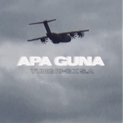 APA GUNA (feat. S.A) - Single