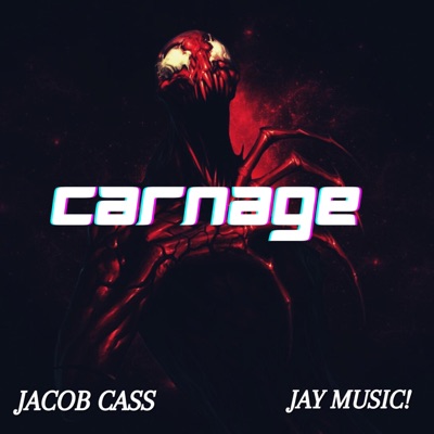 Carnage (feat. Jay Music!) - Single