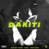 Stream & download DÁKITI - Single