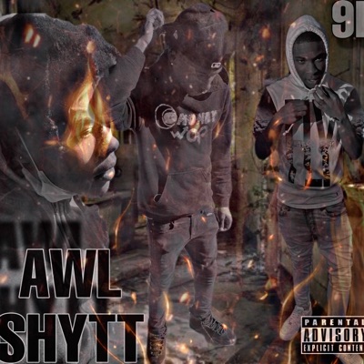 Awl Shytt (feat. Luh 36, 9x Mara & Lil Kenn) - Single