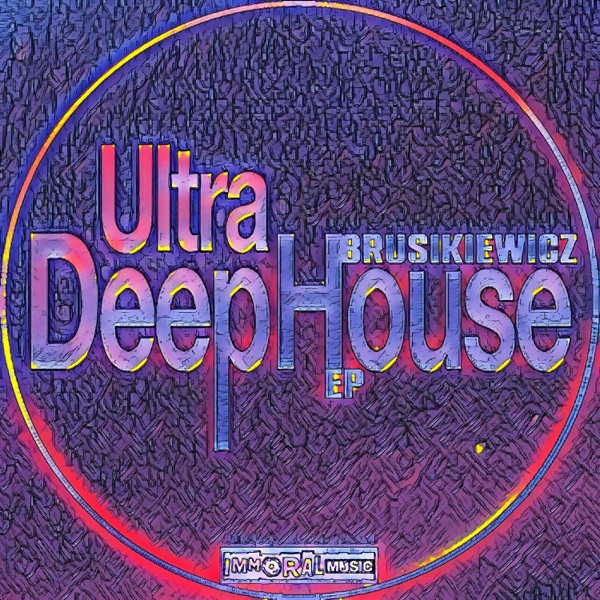 Ultra Deep House - EP