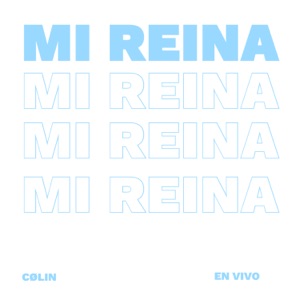 Mi Reina (En Vivo)