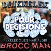 Drikkelek (Pour Decisions 2022) - Single - Brocc Man