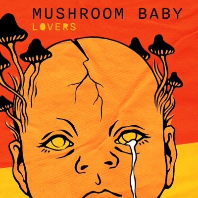 Mushroom Baby - Single