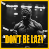 Don't Be Lazy (Instrumental) - MAKAVELI MOTIVATION & MAKAVELI INSTRUMENTALS