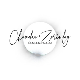 Chamdaa Zoriulay (feat. Urlugtogtokh) Don Dior