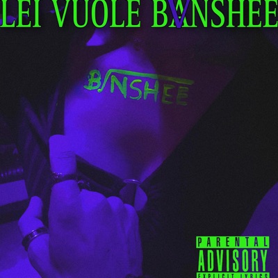 Lei Vuole Banshee - Single