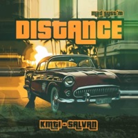 KMTI x Salvan _ Distance - Single - Mad Syst'M