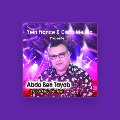 Listen to Abdo Ben Tayab, watch music videos, read bio, see tour dates & more!