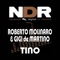Tino - Roberto Molinaro & Gigi de Martino lyrics