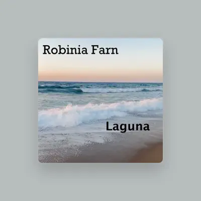 Listen to Robinia Farn, watch music videos, read bio, see tour dates & more!