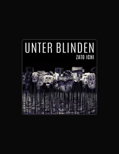 Dengarkan Zato Ichi, tonton video musik, baca bio, lihat tanggal tur & lainnya!