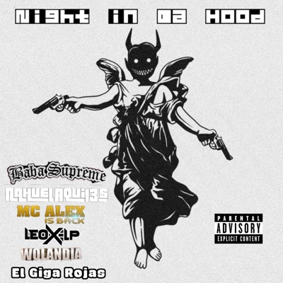 Night In Da Hood (feat. Baba Di Bravo, MC ALEX, Leox, Wolandia & Giga Rojas) - Single