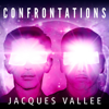 Confrontations:  A Scientist's Search for Alien Contact (Alien Contact Trilogy, Book 2) (Unabridged) - Jacques Vallee