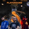 Playground (feat. Only For The Fans) - Single