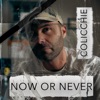 Now or Never - Single