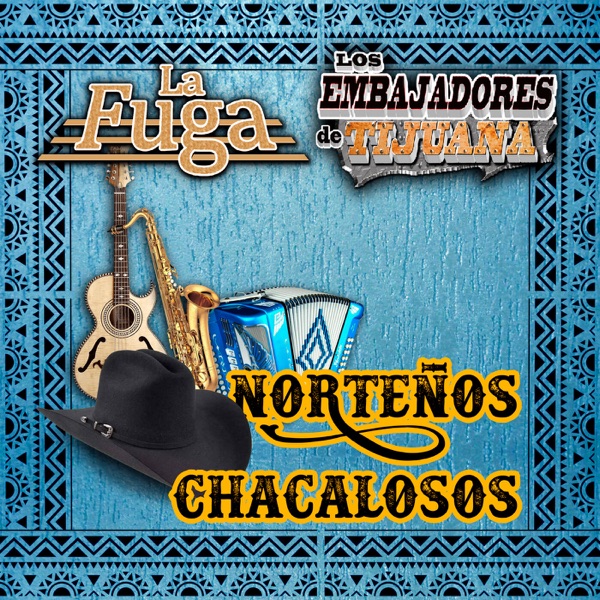 Norteños Chacalosos (Norteño)