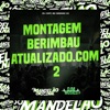 Montagem - Berimbau Atualizado Com 2 - Single