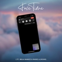 FaceTime (feat. Mula Bankzz & Raxkz A Richie) - Single - Benzo Buckzz