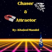 Chaser & Attractor artwork