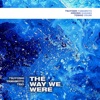 The Way We Were - Single