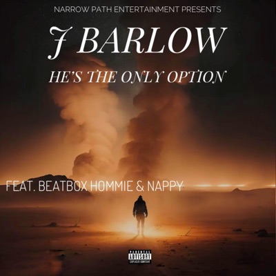 HE'S the ONLY OPTION (feat. BEATBOX HOMMIE & NAPPY) - Single