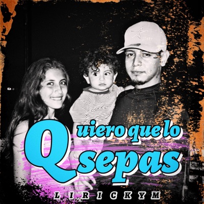 Quiero que lo sepas - Single