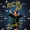 Rich AF: The Winning Money Mindset That Will Change Your Life (Unabridged) - Vivian Tu