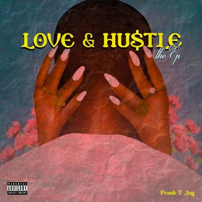 Love & Hustle - Single