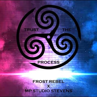 Trust the Process (feat. Mp Studio Stevens) - Single