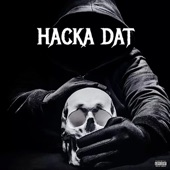 Hacka Dat - EP artwork