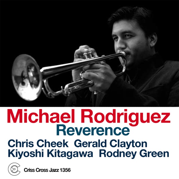 Reverence (feat. Chris Cheek, Gerald Clayton, Kiyoshi Kitagawa & Rodney Green)