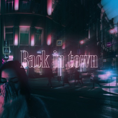 Back In Town - Single