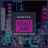 Bucket Head - Single - Essence