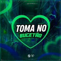 Toma no Bucetão - Single - Mc deninho & DJ KR Beat