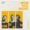 How You Move - Relanium, Deen West & YuJn lyrics