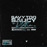 Plottin (feat. Mark Battles) - Single - Savy Too Saucy