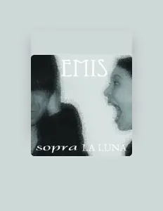 Listen to Emis, watch music videos, read bio, see tour dates & more!