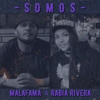 Somos - Single - Malafama & Rabia Rivera