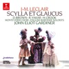 Francis Dudziak Scylla et Glaucus, Op. 11, Act 1: "Chantons, que ces retraites" (Choeur) Leclair: Scylla et Glaucus, Op. 11