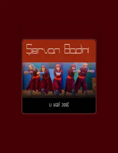 Şervan Badînî सुनें, म्यूज़िक वीडियो देखें, बायो पढ़ें, दौरे की तारीखें और बहुत कुछ देखें!